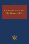 Yuanshi Bu - Chinese Civil Code - The General Part -