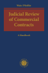 Hannes Wais, Thomas Pfeiffer - Judicial Review of Commercial Contracts