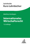 Matthias Herdegen - Internationales Wirtschaftsrecht