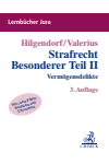 Eric Hilgendorf, Brian Valerius - Strafrecht Besonderer Teil II