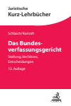 Klaus Schlaich, Stefan Korioth - Das Bundesverfassungsgericht