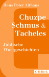 Hans Peter Althaus - Chuzpe, Schmus & Tacheles