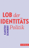 Karsten Schubert - Lob der Identitätspolitik