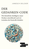 Janosch Delcker - Der Gedanken-Code