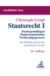 Christoph Gröpl - Staatsrecht I