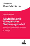 Gernot Sydow, Fabian Wittreck - Deutsches und Europäisches Verfassungsrecht I