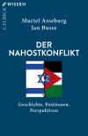 Muriel Asseburg, Jan Busse - Der Nahostkonflikt