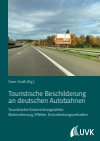 Sven Groß - Touristische Beschilderung an deutschen Autobahnen