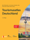 Bernd Eisenstein, Jule Kampen, Rebekka Weis, Julian Reif, Christian Eilzer - Tourismusatlas Deutschland