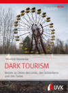 Albrecht Steinecke - Tourism NOW: Dark Tourism