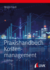Birgit Friedl - Praxishandbuch Kostenmanagement