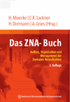 Heinzpeter Moecke, Christian K. Lackner, Harald Dormann, André Gries - Das ZNA-Buch