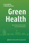 Sebastian Wibbeling, Jens Leveringhaus - Green Health