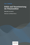 Paul H. Dembinski - Ethik und Verantwortung im Finanzsektor