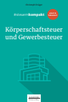 Christoph Dräger - #steuernkompakt Körperschaftsteuer und Gewerbesteuer