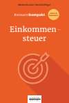 Markus Brucker, Nina Dörflinger - #steuernkompakt Einkommensteuer