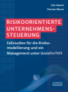 Ute Vanini, Florian Worm - Risikoorientierte Unternehmenssteuerung
