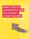 Marco Herrmann - Arbeitsbuch Grundzüge der Volkswirtschaftslehre