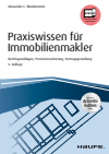 Alexander C. Blankenstein - Praxiswissen für Immobilienmakler - inkl. Arbeitshilfen online