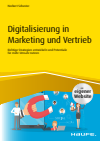 Norbert Schuster - Digitalisierung in Marketing und Vertrieb  inkl. Arbeitshilfen online