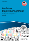 Sabine Peipe - Crashkurs Projektmanagement - inkl. Arbeitshilfen online