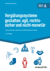 Britta Redmann - Vergütungssysteme gestalten: agil, rechtssicher und nicht-monetär