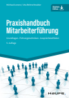Michael Lorenz, Uta Rohrschneider - Praxishandbuch Mitarbeiterführung