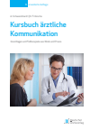 Axel Schweickhardt, Kurt Fritzsche - Kursbuch ärztliche Kommunikation