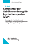 Dieter Best - Kommentar zur Gebührenordnung für Psychotherapeuten (GOP)