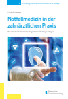 Frank G. Mathers - Notfallmedizin in der zahnärztlichen Praxis