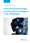 Anton S. Quinsten, Dominik Heße - Informationstechnologie und Künstliche Intelligenz in der Radiologie